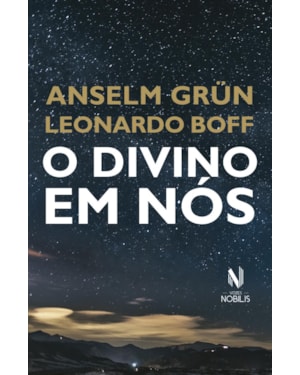O DIVINO EM NÓS