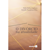 O DIVÓRCIO NA ATUALIDADE - 4ª EDIÇÃO 2018