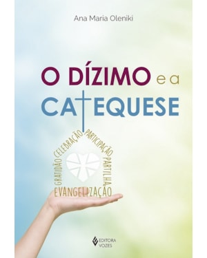 O DÍZIMO E A CATEQUESE