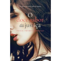 O DOCE SABOR DA JUSTIÇA - VOL. 2