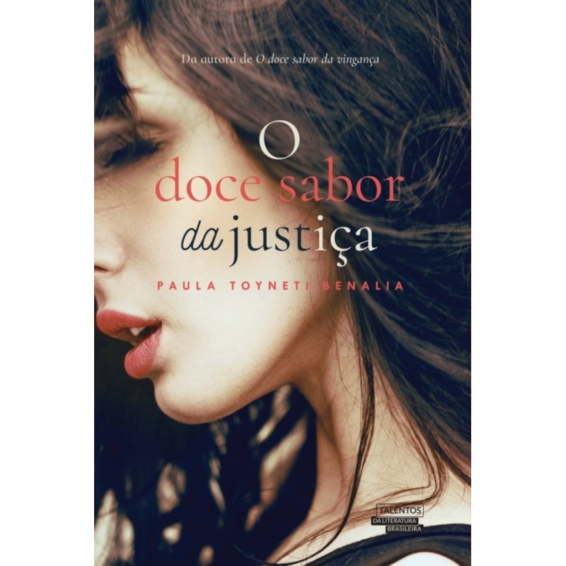 O DOCE SABOR DA JUSTIÇA - VOL. 2