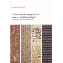 O DOCUMENTO ARQUIVISTICO ANTE A REALIDADE DIGITAL: UMA REVISAO CONCEITUAL N - 1