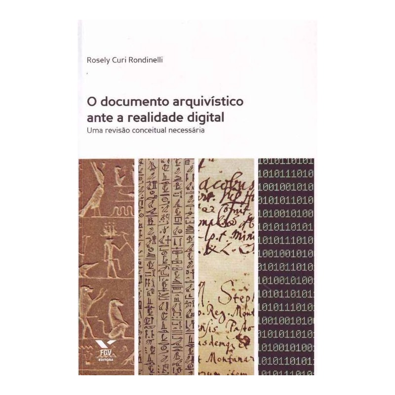 O DOCUMENTO ARQUIVISTICO ANTE A REALIDADE DIGITAL: UMA REVISAO CONCEITUAL N - 1