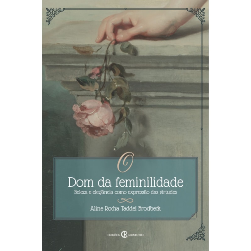 O DOM DA FEMINILIDADE