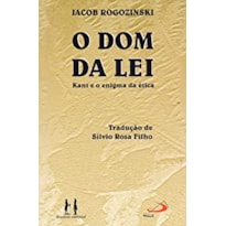 O dom da lei: Kant e o enigma da ética