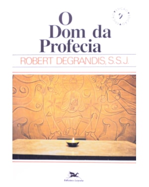 O DOM DA PROFECIA