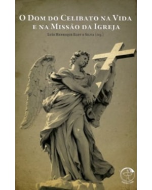 O dom do celibato na vida e na missao ig