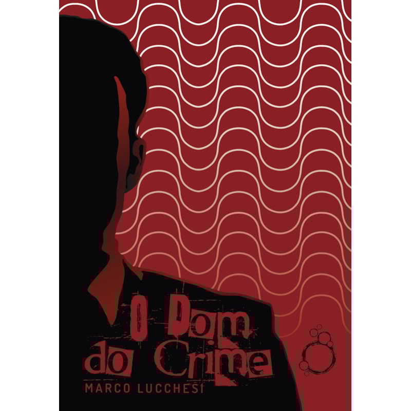 O DOM DO CRIME