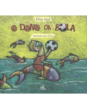 O dono da bola