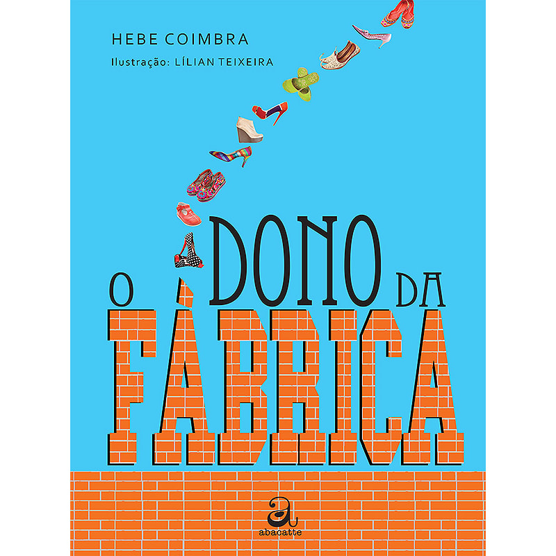 O DONO DA FÁBRICA