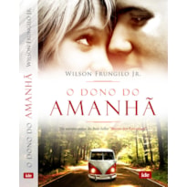 O DONO DO AMANHÃ