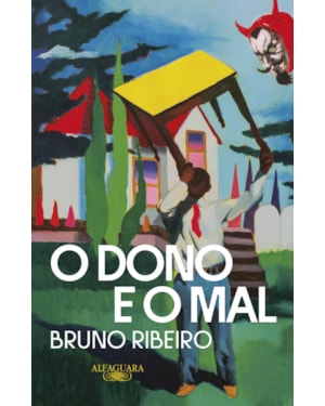 O DONO E O MAL