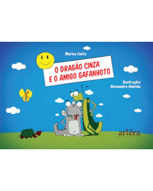 O DRAGÃO CINZA E O AMIGO GAFANHOTO