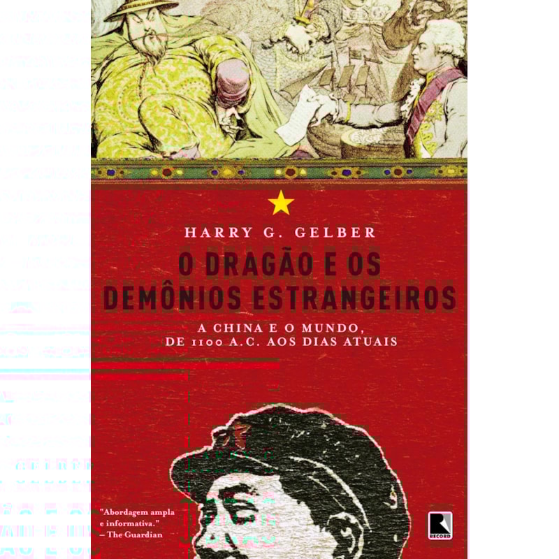 O DRAGÃO E OS DEMÔNIOS ESTRANGEIROS