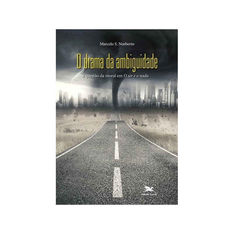 O DRAMA DA AMBIGUIDADE - A QUESTÃO DA MORAL EM O SER E O NADA