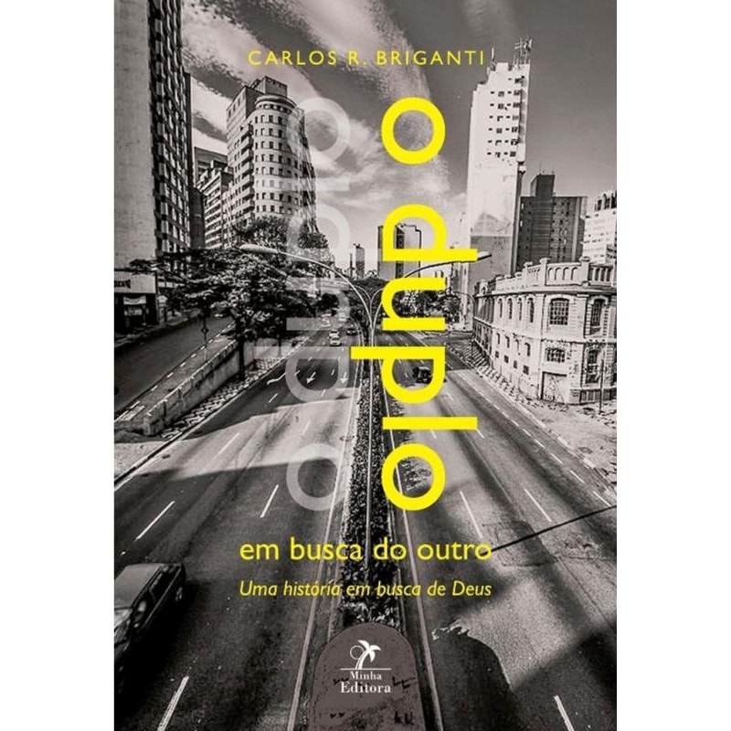 O DUPLO EM BUSCA DO OUTRO: UMA HISTÓRIA EM BUSCA DE DEUS