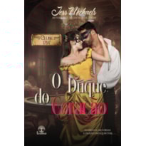 O DUQUE DO CORAÇÃO