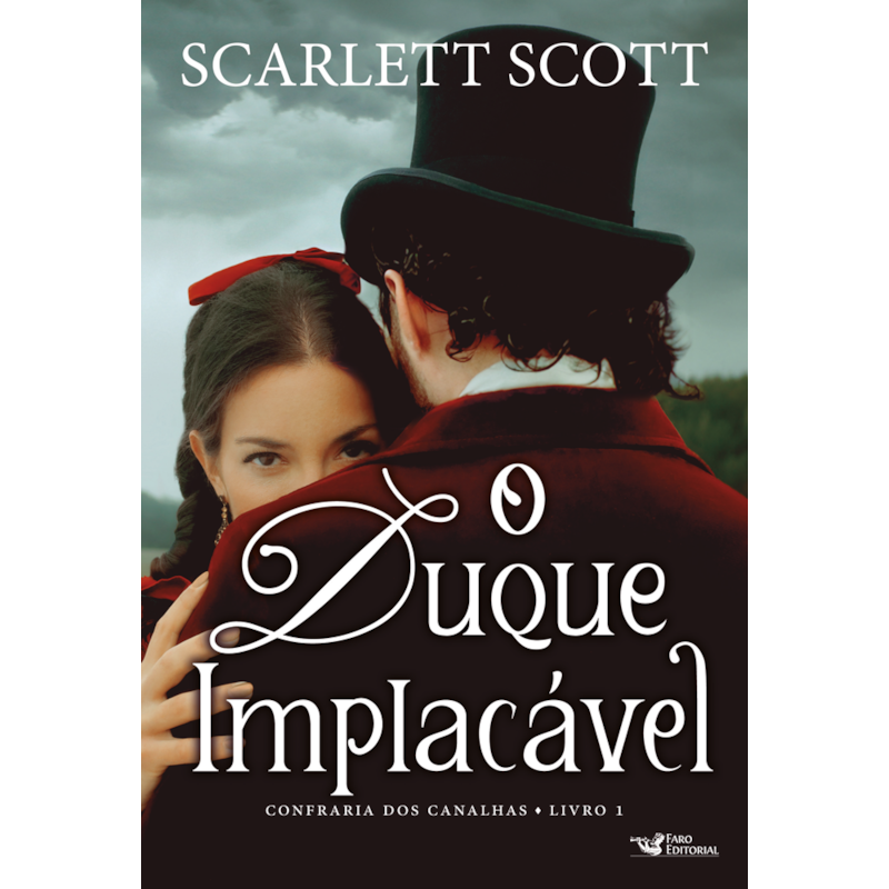 O DUQUE IMPLACÁVEL - ROMANCE HISTÓRICO VITORIANO