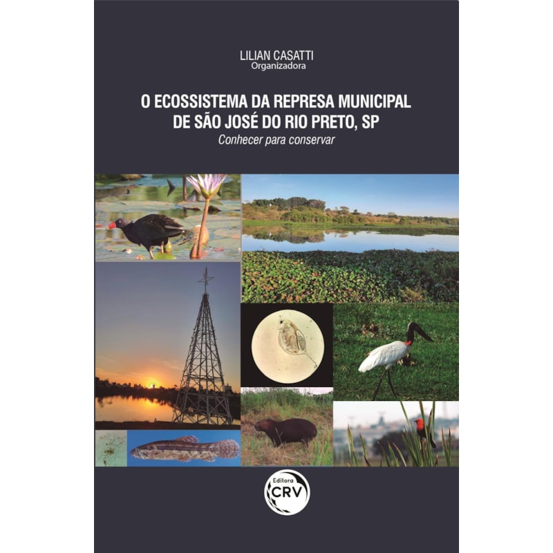 O ECOSSISTEMA DA REPRESA MUNICIPAL DE SÃO JOSÉ DO RIO PRETO, SP