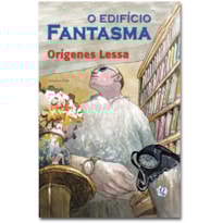O EDIFÍCIO FANTASMA