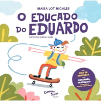 O EDUCADO DO EDUARDO