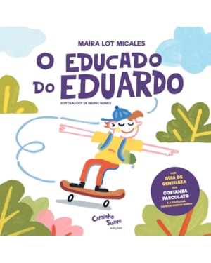 O EDUCADO DO EDUARDO