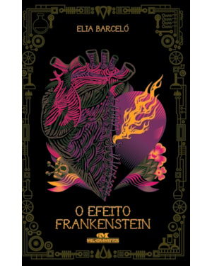 O EFEITO FRANKENSTEIN