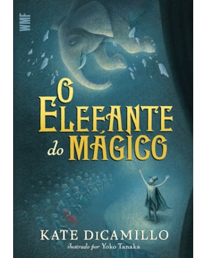 O ELEFANTE DO MÁGICO