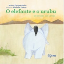 O elefante e o urubu: um encontro com a leveza