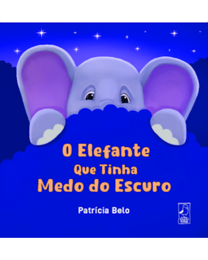 O elefante que tinha medo do escuro