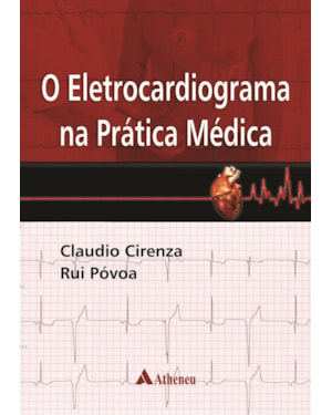 O eletrocardiograma na prática médica