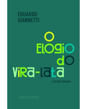 O elogio do vira-lata e outros ensaios