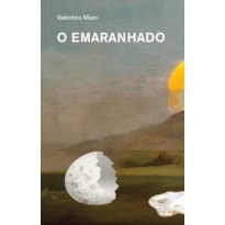 O EMARANHADO