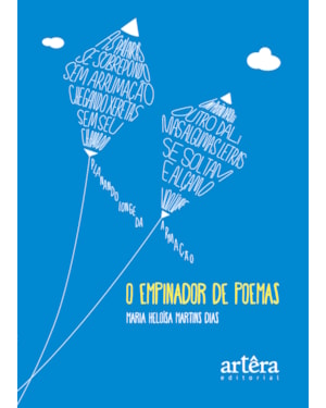 O EMPINADOR DE POEMAS