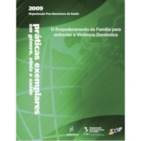 O EMPODERAMENTO DA FAMÍLIA PARA ENFRENTAR A VIOLÊNCIA DOMÉSTICA