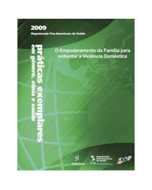 O EMPODERAMENTO DA FAMÍLIA PARA ENFRENTAR A VIOLÊNCIA DOMÉSTICA