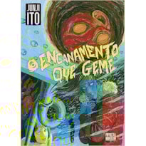 O ENCANAMENTO QUE GEME (COM 4 CARDS EXCLUSIVOS)