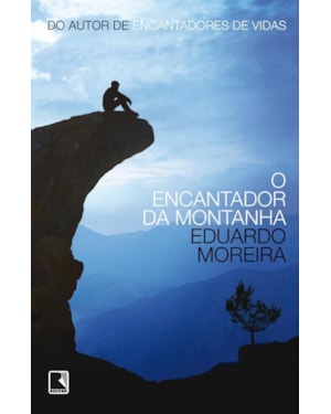 O ENCANTADOR DA MONTANHA