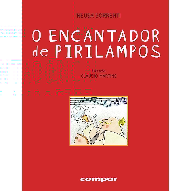 O ENCANTADOR DE PIRILAMPOS