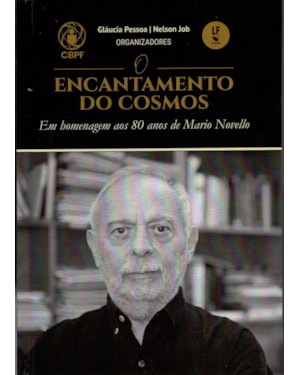 O ENCANTAMENTO DO COSMOS: EM HOMENAGEM AOS 80 ANOS DE MARIO NOVELLO