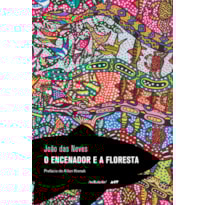 O ENCENADOR E A FLORESTA