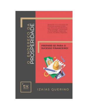 O ENDEREÇO DA PROSPERIDADE: PREPARE-SE PARA O SUCESSO FINANCEIRO!