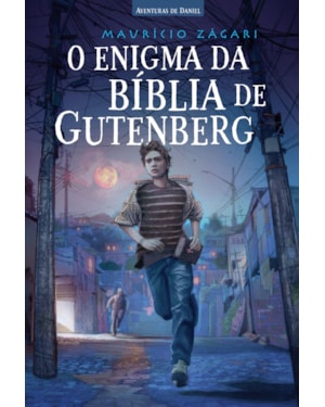 O ENIGMA DA BÍBLIA DE GUTENBERG - FICÇÃO INFANTOJUVENIL