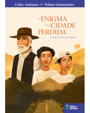 O ENIGMA DA CIDADE PERDIDA