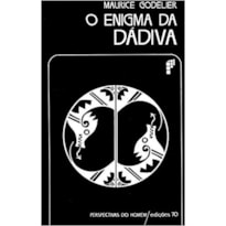 O ENIGMA DA DÁDIVA