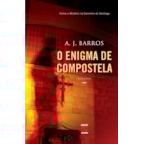 O ENIGMA DE COMPOSTELA O ENIGMA DE COMPOSTELA