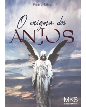 O ENIGMA DOS ANJOS