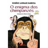 O ENIGMA DOS CHIMPANZÉS