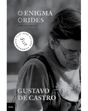 O ENIGMA ORIDES: UMA BIOGRAFIA