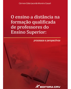 O ENSINO A DISTÂNCIA NA FORMAÇÃO QUALIFICADA DE PROFESSORES DO ENSINO SUPERIOR: PROCESSOS E PERSPECTIVAS